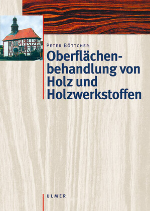 Oberflchenbehandlung von Holz und Holzwerkstoffen